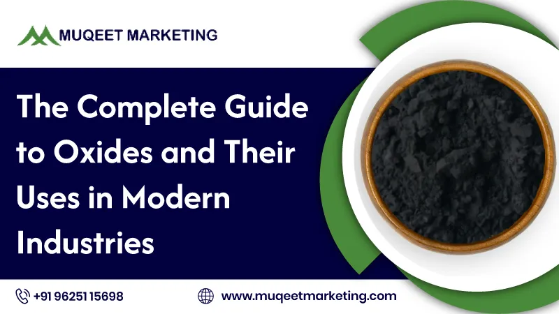 The Complete Guide to Oxides and Their Uses in Modern Industries